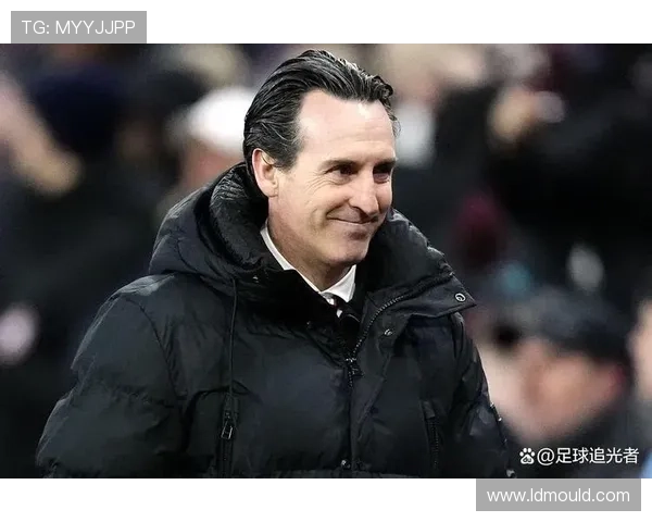 埃梅里关注阿斯顿维拉转会风云